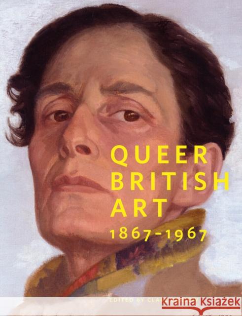 Queer British Art:1867-1967: 1867-1967 Barlow Clare 9781849764520 Tate Publishing