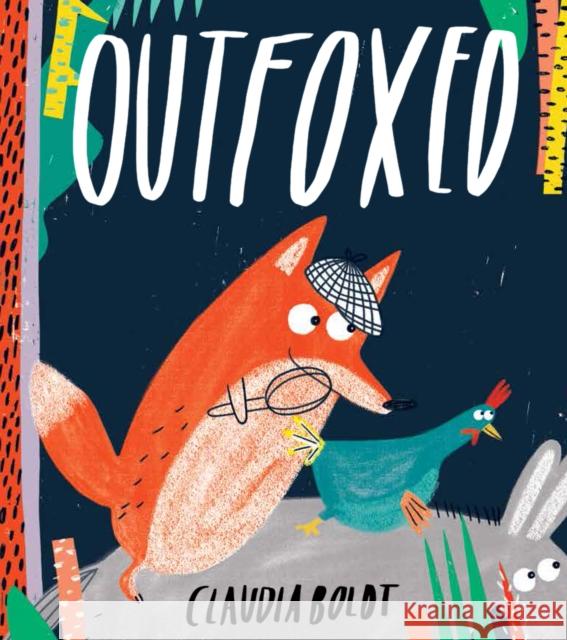 Outfoxed Boldt, Claudia 9781849766036