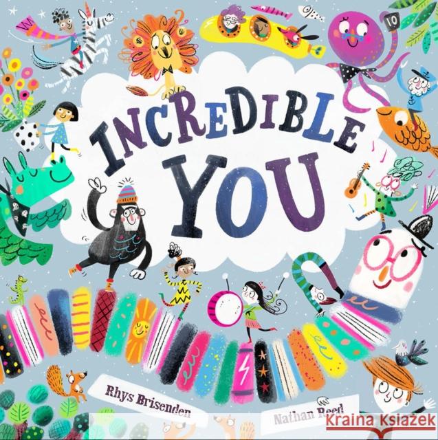 Incredible You Rhys Brisenden Nathan Reed 9781849766265 Tate Publishing