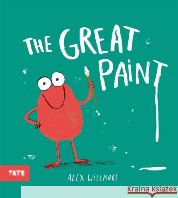 The Great Paint Alex Willmore 9781849767934