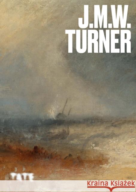 Artists Series: J.M.W. Turner Andrew (Curator) Loukes 9781849769037 Tate Publishing