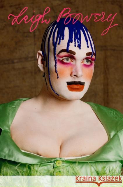Leigh Bowery  9781849769587 Tate Publishing