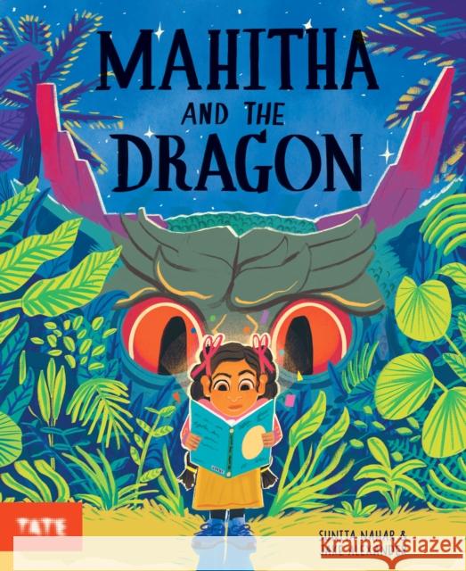 Mahitha and the Dragon Sunita Nahar 9781849769792