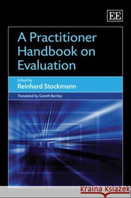 A Practitioner Handbook on Evaluation Reinhard Stockmann 9781849800426 Edward Elgar Publishing Ltd