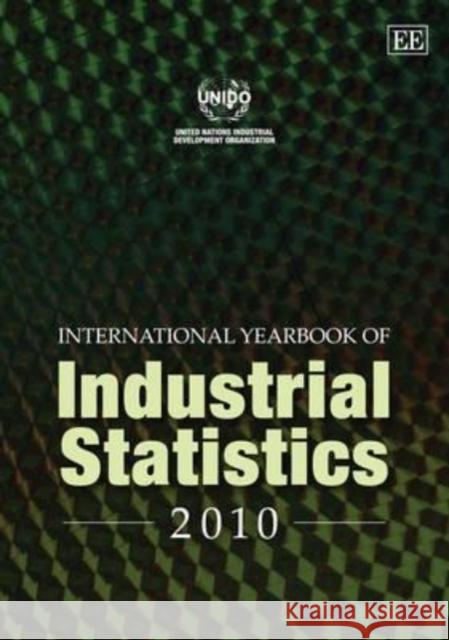 International Yearbook of Industrial Statistics: 2010  9781849800891 Edward Elgar Publishing Ltd