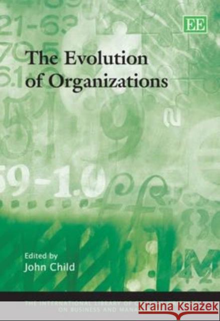 Evolution of Organizations John Child 9781849801393