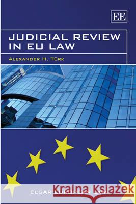 Judicial Review in EU Law  9781849804493 Edward Elgar Publishing Ltd