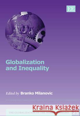 Globalization and Inequality Branko Milanovic   9781849804523 Edward Elgar Publishing Ltd