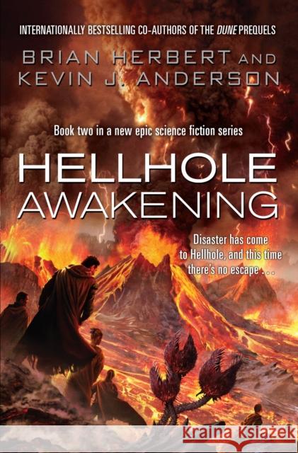 Hellhole Awakening Kevin J Anderson 9781849830317 Simon & Schuster Ltd