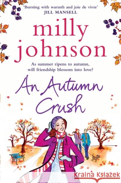 An Autumn Crush Milly Johnson 9781849832038 Simon & Schuster Ltd