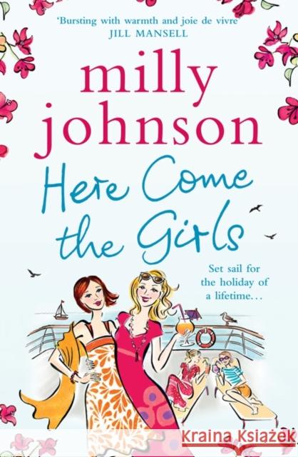 Here Come the Girls Milly Johnson 9781849832052 Simon & Schuster Ltd