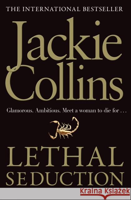 Lethal Seduction Jackie Collins 9781849834216 Simon & Schuster Ltd