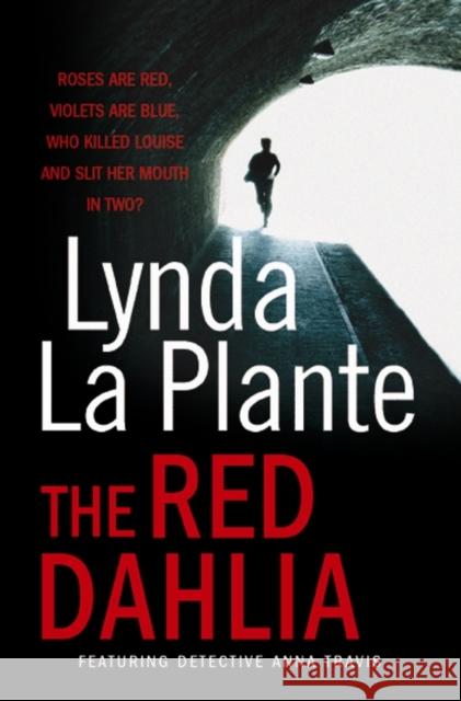 The Red Dahlia Lynda La Plante 9781849834346