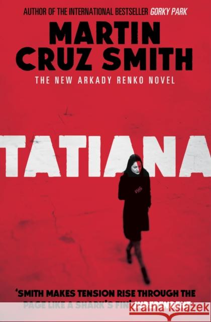 Tatiana Martin Cruz Smith 9781849838122