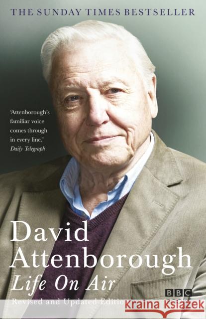 Life on Air David Attenborough 9781849900010 Ebury Publishing
