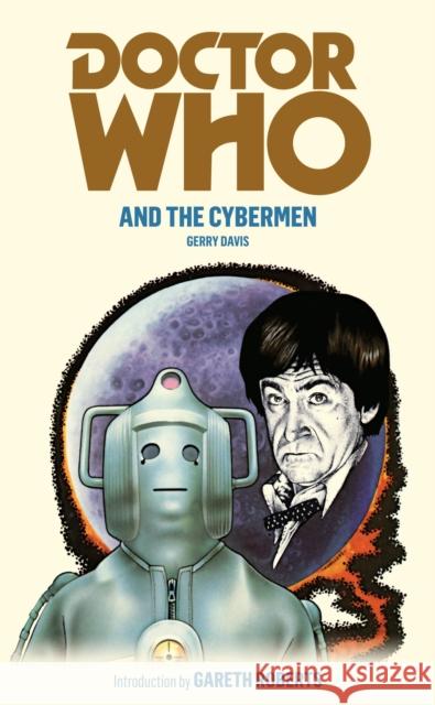 Doctor Who and the Cybermen Gerry Davis 9781849901918 0