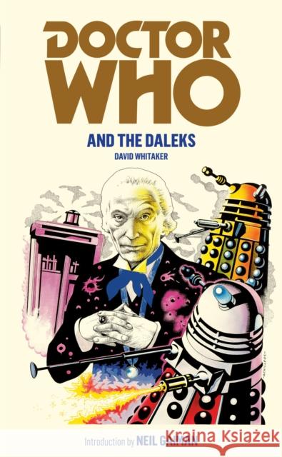 Doctor Who and the Daleks David Whitaker 9781849901956 Ebury Publishing