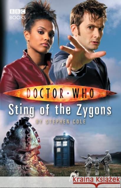 Doctor Who: Sting of the Zygons Stephen Cole 9781849907118