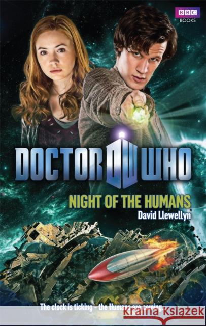 Doctor Who: Night of the Humans  Llewellyn, David 9781849908429