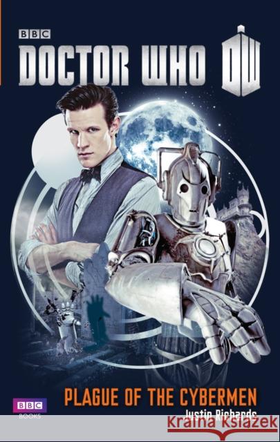 Doctor Who: Plague of the Cybermen  Richards, Justin 9781849908924