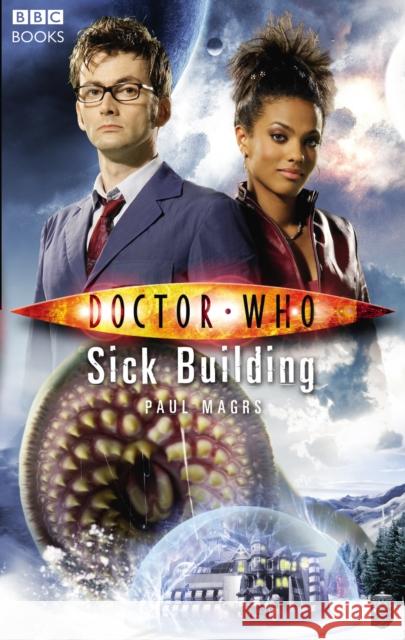 Doctor Who: Sick Building  Magrs, Paul 9781849909365