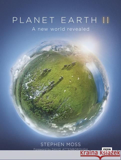 Planet Earth II Stephen Moss 9781849909655 