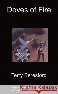 Doves of Fire Terry Beresford 9781849913812