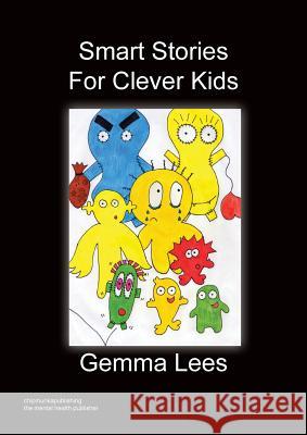 Smart Stories For Clever Kids Gemma Lees 9781849918626