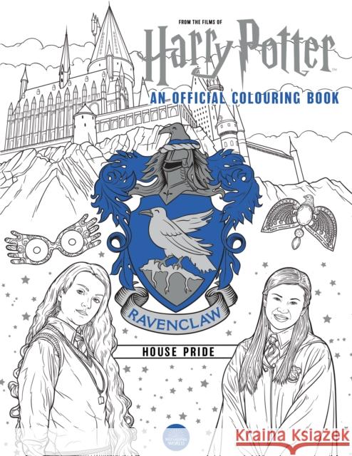 Harry Potter: Ravenclaw House Pride: The Official Colouring Book Various Contributors. 9781849947473