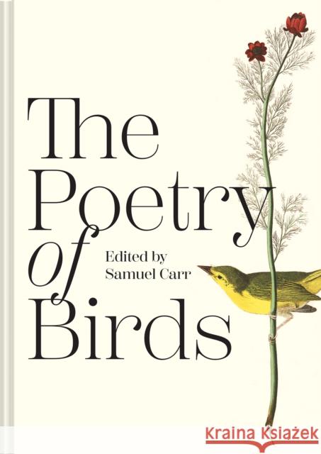 The Poetry of Birds Samuel Carr 9781849948357