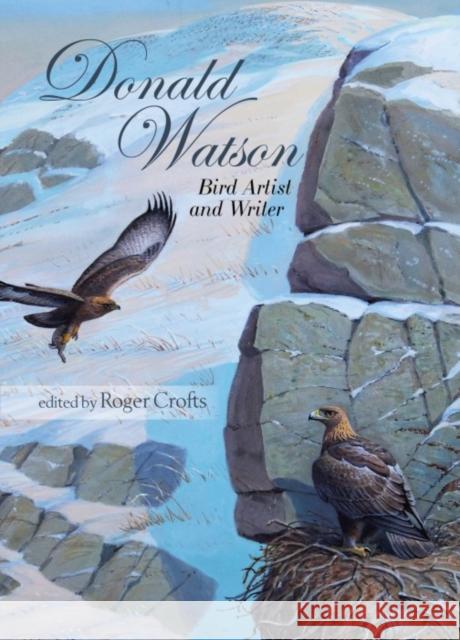 Donald Watson, Bird Artist and Writer Colin Galbraith 9781849955928 Whittles Publishing