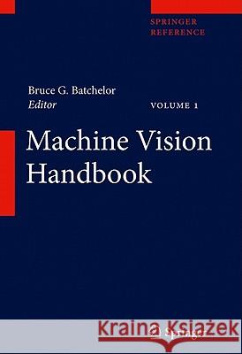 Machine Vision Handbook Bruce G. Batchelor 9781849961684 Springer