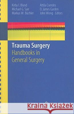 Trauma Surgery Bland, Kirby I. 9781849963749