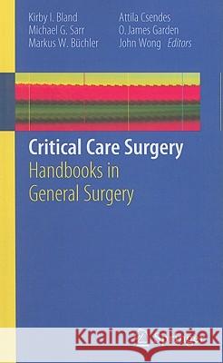 Critical Care Surgery Bland, Kirby I. 9781849963770