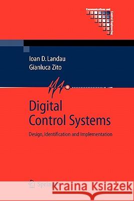 Digital Control Systems: Design, Identification and Implementation Landau, Ioan Doré 9781849965514 Not Avail