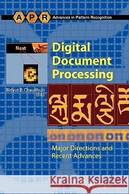 Digital Document Processing: Major Directions and Recent Advances Chaudhuri, Bidyut B. 9781849966146 Not Avail