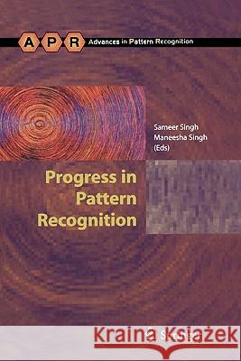 Progress in Pattern Recognition Sameer Singh, Maneesha Singh 9781849966832