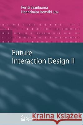 Future Interaction Design II Springer 9781849967754