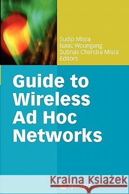 Guide to Wireless Ad Hoc Networks Springer 9781849967853 Springer