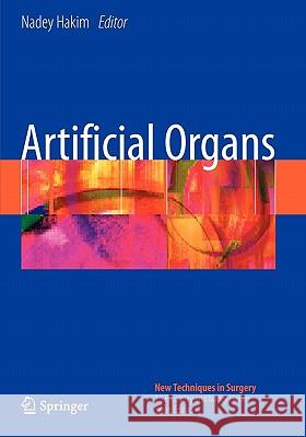 Artificial Organs Nadey S. Hakim 9781849968331 Springer