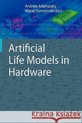 Artificial Life Models in Hardware Springer 9781849968485 Springer