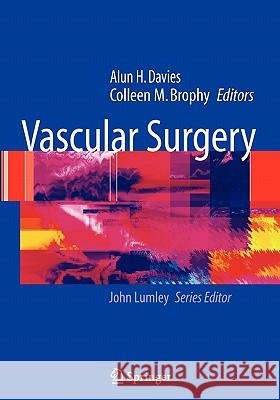 Vascular Surgery Alun H. Davies Colleen M. Brophy 9781849968607 Springer