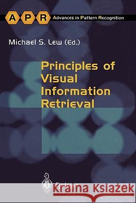 Principles of Visual Information Retrieval Michael S. Lew 9781849968683 Not Avail