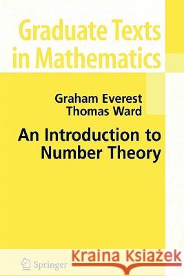 An Introduction to Number Theory G. Everest Thomas Ward 9781849969598 Not Avail