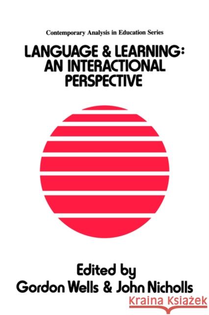 Language And Learning: An Interactional Perspective Nicholls, John 9781850000280