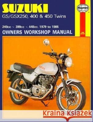 Suzuki GS/GSX250, 400 & 450 Twins (79 - 85) Haynes Repair Manual Haynes Publishing 9781850102533 Haynes Publications