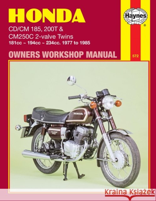 Honda CD/CM185 200T & CM250C 2-Valve Twins (77 - 85) Haynes Publishing 9781850103592 Haynes Manuals Inc