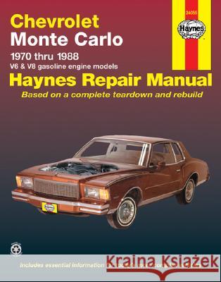 Chevrolet Monte Carlo 1970 Thru 1988 Haynes Publishing                        J. H. Haynes Curt Choate 9781850105268 Haynes Publications