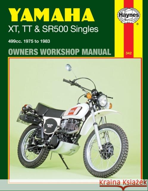 Yamaha XT, TT & SR500 Singles (75 - 83) Haynes Repair Manual Haynes Publishing 9781850107491 Haynes Manuals Inc