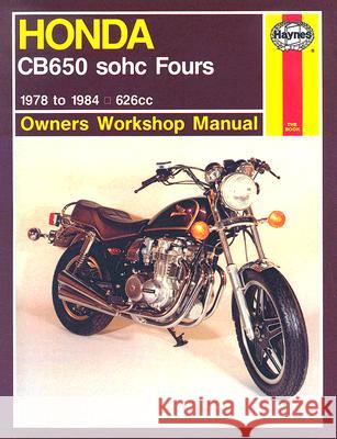 Honda CB650 Sohc Fours (78 - 84) Martyn Meek Mark Coombs 9781850107590 Haynes Manuals